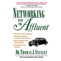 Networking with the Affluent - Paperback