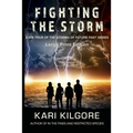Fighting the Storm - Paperback