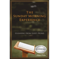 The Sunday Morning Experience - Paperback