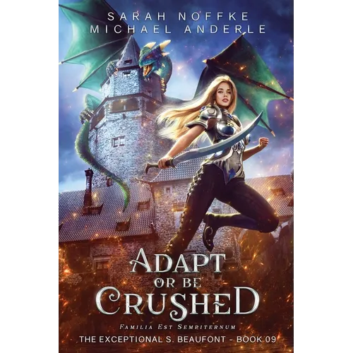 Adapt or be Crushed - Paperback