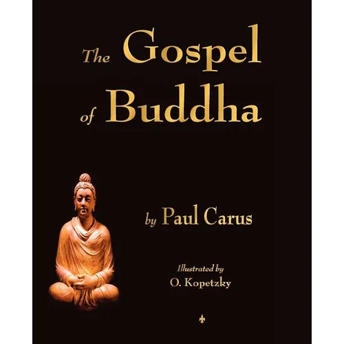 The Gospel of Buddha - Paperback