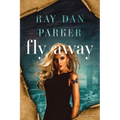 Fly Away - Paperback