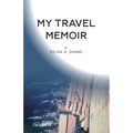 My Travel Memoir - Paperback