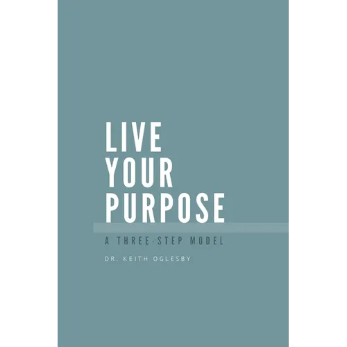 Live Your Purpose - Paperback