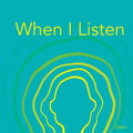 When I Listen - Paperback