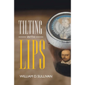 Tilting with Lips - Paperback