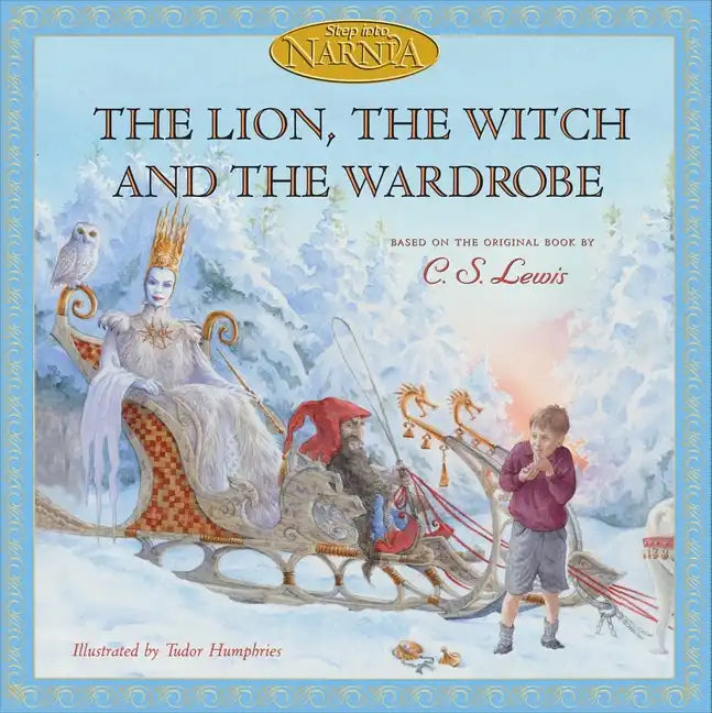 The Lion, the Witch and the Wardrobe - Hardcover