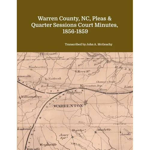 Warren County, NC, Pleas & Quarter Sessions Court Minutes, 1856-1859