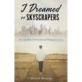 I Dreamed of Skyscrapers - Paperback