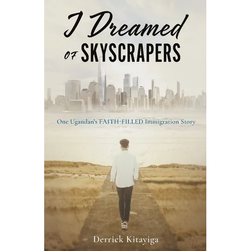 I Dreamed of Skyscrapers - Paperback