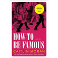 How to Be Famous - Paperback