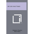 My Life And Times - Hardcover