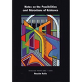 Notes on the Possibilities and Attractions of Existence - Hardcover
