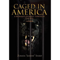 Caged in America - Hardcover