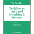 The Maudsley Guidelines on Advanced Prescribing in Psychosis - Paperback