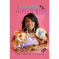I Choose To Flourish By Dr. Grace Nichols - Paperback