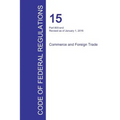 Code of Federal Regulations Title 15, Volume 3, January 1, 2016