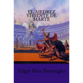 El Ajedrez viviente de Marte - Paperback