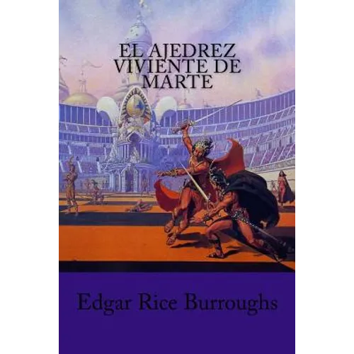 El Ajedrez viviente de Marte - Paperback