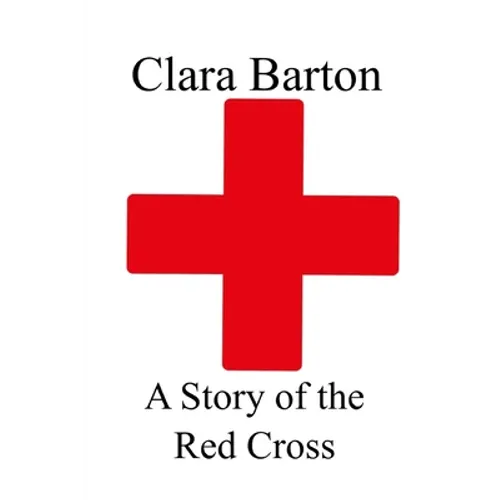 A Story of the Red Cross - Paperback