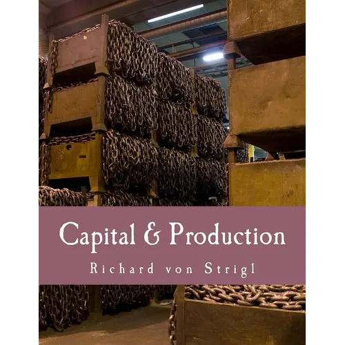 Capital & Production (Large Print Edition) - Paperback