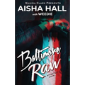 Baltimore Raw - Paperback