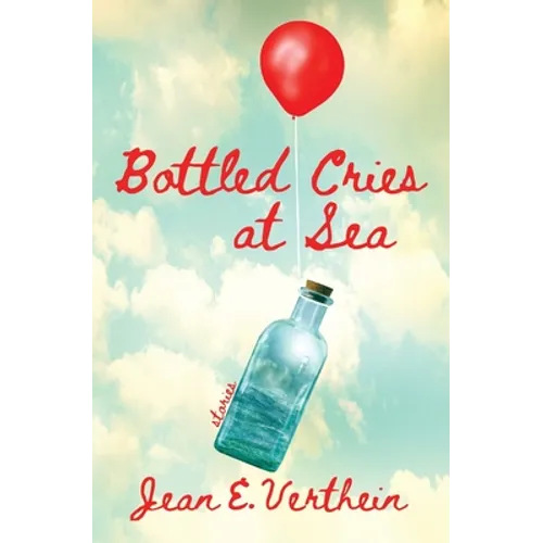 Bottled Cries at Sea