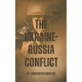 The Ukraine-Russia Conflict