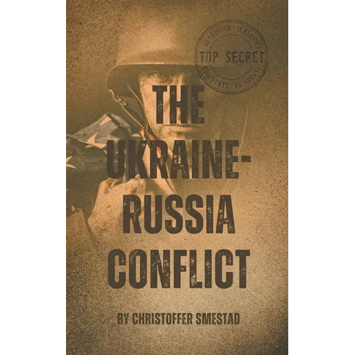 The Ukraine-Russia Conflict