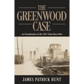 The Greenwood Case
