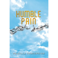 Humble Pain - Paperback