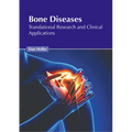 Bone Diseases: Translational Research and Clinical Applications - Hardcover