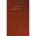 Studies on Slavery - Hardcover