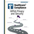 First Healthcare Compliance HIPAA Privacy and Security