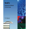 Forall X: Introductory Textbook in Formal Logic - Paperback
