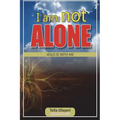I am not ALONE JESUS IS WITH ME - Paperback