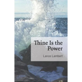 Thine Is the Power - Paperback
