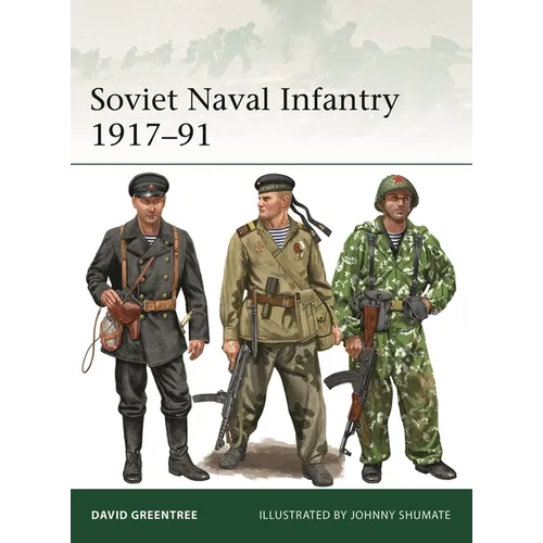 Soviet Naval Infantry 1917-91 - Paperback
