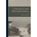 Lithuania and White Ruthenia