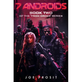 7 Androids: Book Two of the "From Order" Series - Paperback