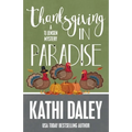 Thanksgiving in Paradise - Paperback