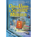 Once Upon a Seaside Murder - Hardcover