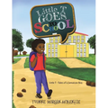 Little T Goes to School - Paperback