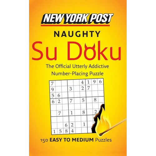 New York Post Naughty Su Doku: 150 Easy to Medium Puzzles - Paperback