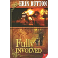 Fully Involved - Paperback