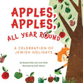 Apples, Apples, All Year Round! - Hardcover