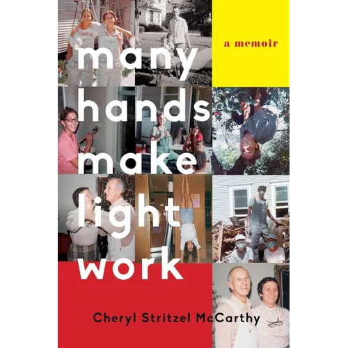 Many Hands Make Light Work: A Memoir - Paperback