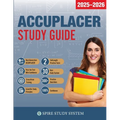 ACCUPLACER Study Guide: Spire Study System & Accuplacer Test Prep Guide with Accuplacer Practice Test Review Questions - Paperback