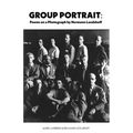 Group Portrait: Poems on a Photograph by Herman Landshoff