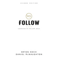 Follow: Learning to Follow Jesus - Paperback